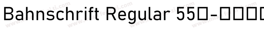 Bahnschrift Regular 55号字体转换